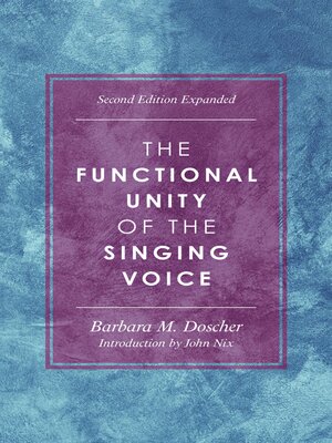 cover image of The Functional Unity of the Singing Voice